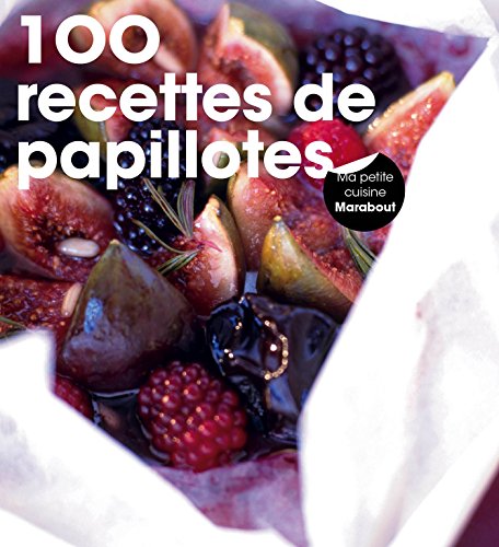 Book's Cover of 100 recettes de papillottes