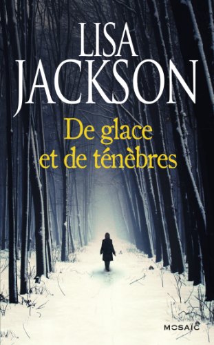 DE GLACE ET DE TENEBRES