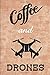 Produktbild Coffee and Drones 2019 Daily Planner: 6" x 9" 2019 Daily Planner for Drone and Coffee Enthusiasts