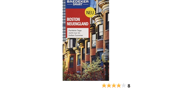 Baedeker Smart Reisefuhrer Boston Neuengland Perfekte Tage Nicht Nur Im Indian Summer Amazon De Helmhausen Ole Rosenthal John Arnold Kathy Wade Paul Bucher