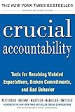 crucial conversations audiobook  Crucial Accountability: Tools for Resolving Violated Expectations, Broken Commitments, and Bad Behavior, Second Edition ( Paperback)
