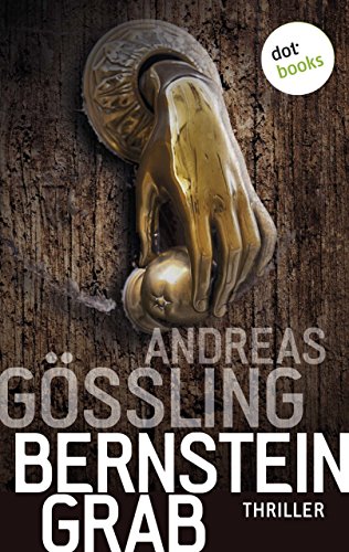 Download Bernsteingrab: Thriller Download Bernsteingrab: Thriller