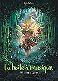La boîte à musique - tome 2 - Le secret de Cyprien