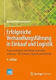 Image de Erfolgreiche Verhandlungsführung in Einkauf und Logistik: Praxisstrategien und Wege zur Kostensenku