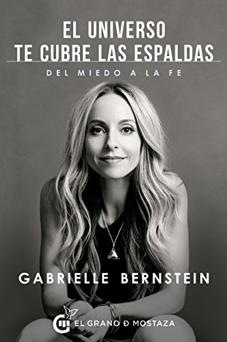 Download El universo te cubre las espaldas: Cómo transformar el miedo en fe Download El universo te cubre las espaldas: Cómo transformar el miedo en fe