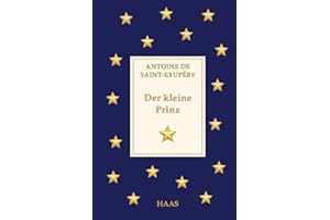 Der kleine Prinz: Saint-Exupérys Meisterwerk in neuer deutscher Übersetzung (Premium Editionen)