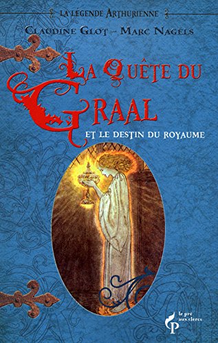 couverture de : La Qu&ecirc;te du Gr&acirc;al