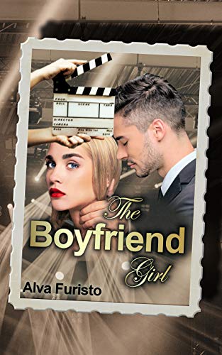 The Boyfriend Girl (Maybe 1) von [Furisto, Alva]