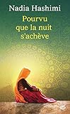 Pourvu que la nuit s'achève (Milady Romans)