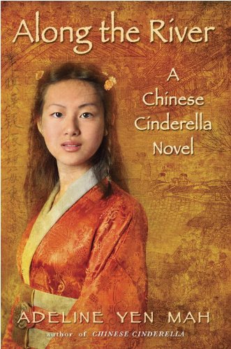 Along the River: A Chinese Cinderella Novel (English Edition) livre