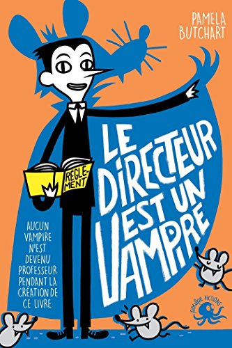 couverture de : Le directeur est un vampire