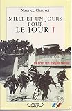 Mille et un jours pour le jour J : Un Béret vert français raconte