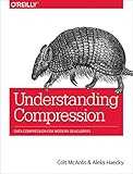 Image de Understanding Compression: Data Compression for Modern Developers