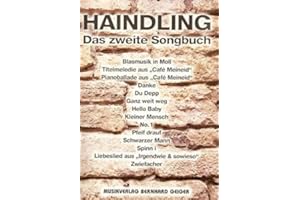 Music Service Bernhard Geiger DAS ZWEITE SONGBUCH - arrangiert für Songbook [Noten/Sheetmusic] Komponist: HAINDLING