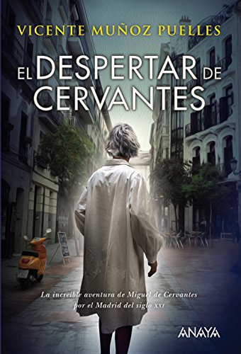 El despertar de Cervantes (LITERATURA JUVENIL (a partir de 12 años)Narrativa juvenil)