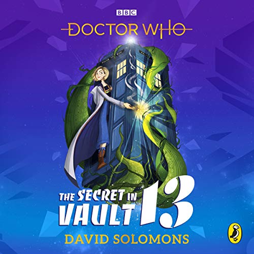 Preisvergleich Produktbild Doctor Who: The Secret in Vault 13 (Dr Who)