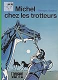 Michel chez les trotteurs (Bibliothèque verte)