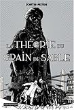 Les cités obscures : La théorie du grain de sable