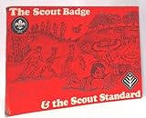  Scout Badge and the Scout Standard