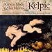 Produktbild Kelpie - From Celtic Scandinavian Roots