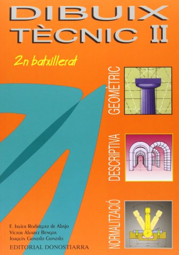 Dibuix tècnic ii: 2º batxillerat