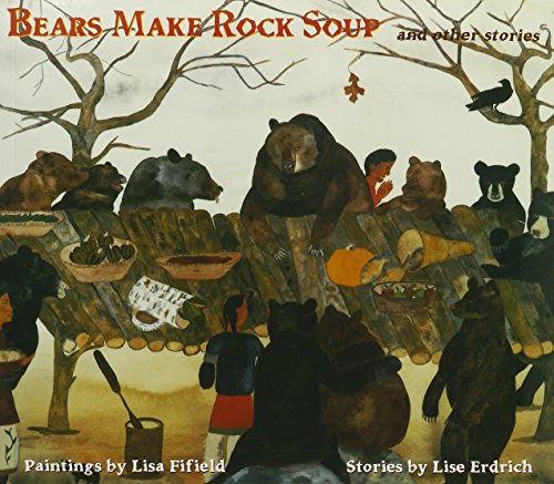 Bears Make Rock Soup and Other Stories livre