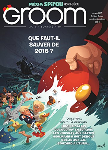 Download Groom - Tome 3 - Que faut-il sauver de 2016 ? Download Groom - Tome 3 - Que faut-il sauver de 2016 ?
