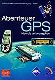Abenteuer GPS - Niemals verloren gehen by 