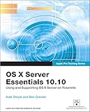 OS X Server Essentials 10.10 (Apple Pro Training) by