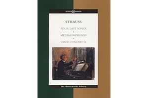 Metamorphosen, Oboe Concerto, Four Last Songs: The Masterworks Library (Boosey & Hawkes Masterworks Library)