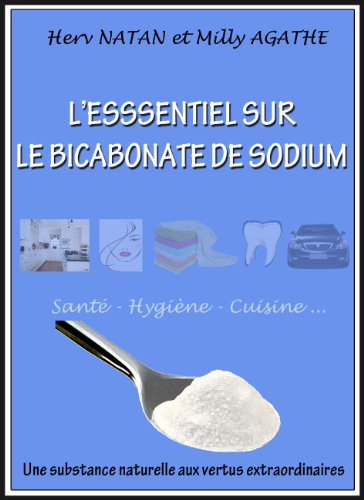 Download L'essentiel sur le bicarbonate de sodium Download L'essentiel sur le bicarbonate de sodium