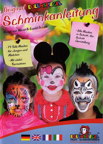Preisvergleich Produktbild Original Eulenspiegel Schminkanleitung: 19 Tolle Masken für Jungen und Mädchen
