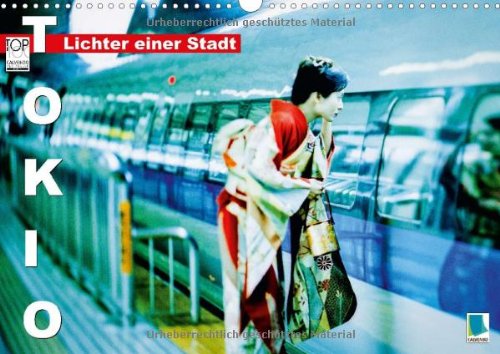 Lichter einer Stadt: Tokio (Wandkalender 2014 DIN A3 quer): Japan bei Nacht (Monatskalender, 14 Seiten)