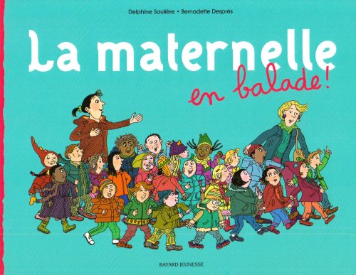 couverture de : La maternelle en balade !