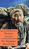Image de Der Taigajäger Dersu Usala (Unionsverlag Taschenbücher)