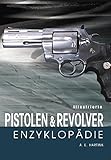 Image de Illustrierte Pistolen- und Revolver-Enzyklopädie