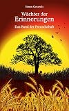 Cover zum Buch Wächter der Erinnerungen: Das Band de...