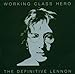 Produktbild Working Class Hero - The Definitive Lennon (2005-10-05)
