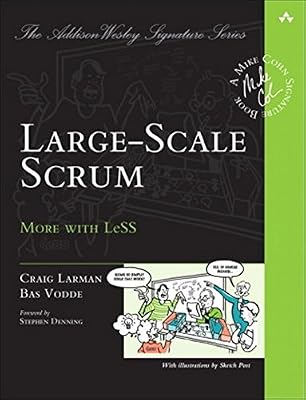 Craig Larman Large-Scale Scrum: More with LeSS