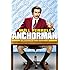ANCHORMAN: THE LEGEND OF RON BURGUNDY