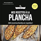 Mes recettes à la plancha