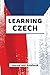 Produktbild Learning Czech Journal and Notebook: A modern resource book for beginners and students that learn Czech