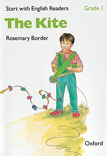 Start with English Readers 1. The Kite: Kite Grade 1