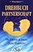 Drehbuch Partnerschaft: Der Partner im Spiegel deines Horoskopes by