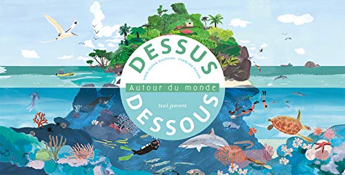 Télécharger Dessus dessous. Autour du monde livre En ligne