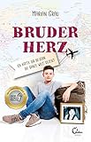 Bruderherz: Ich hätte dir so gern die ganze Welt gezeigt by 