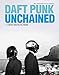 Daft Punk Unchained [Italia] [DVD]
