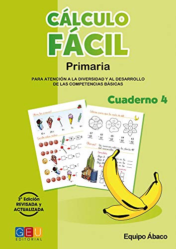 Cálculo fácil 4 / Editorial GEU / 2º Primaria / Mejora la capacidad de cálculo / Recomendado como apoyo / Con actividade