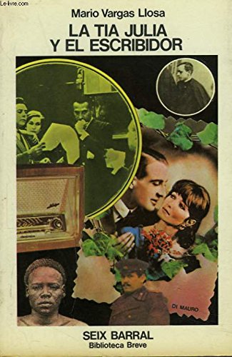 La tia Julia y el escribidor (Biblioteca breve)