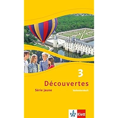 Découvertes 3. Série jaune: Verbenlernheft 3. Lernjahr (Découvertes. Série jaune (ab Klasse 6). Ausgabe ab 2012)